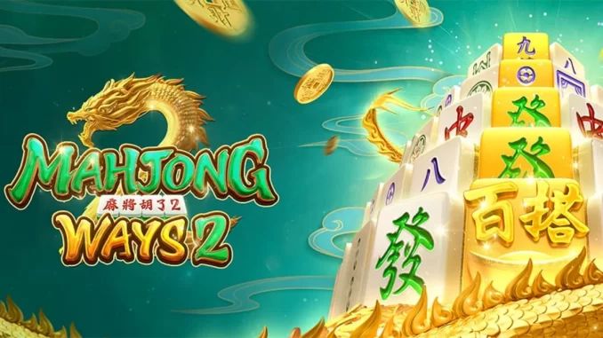 Mahjong Ways 2: Keajaiban Slot dengan RTP Tinggi dan Fitur Unggulan